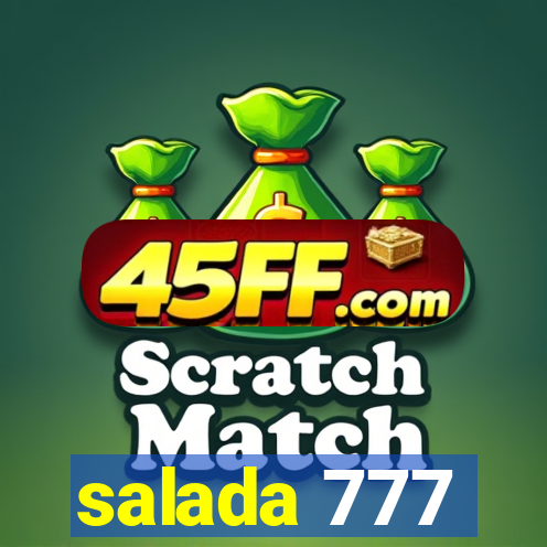 salada 777